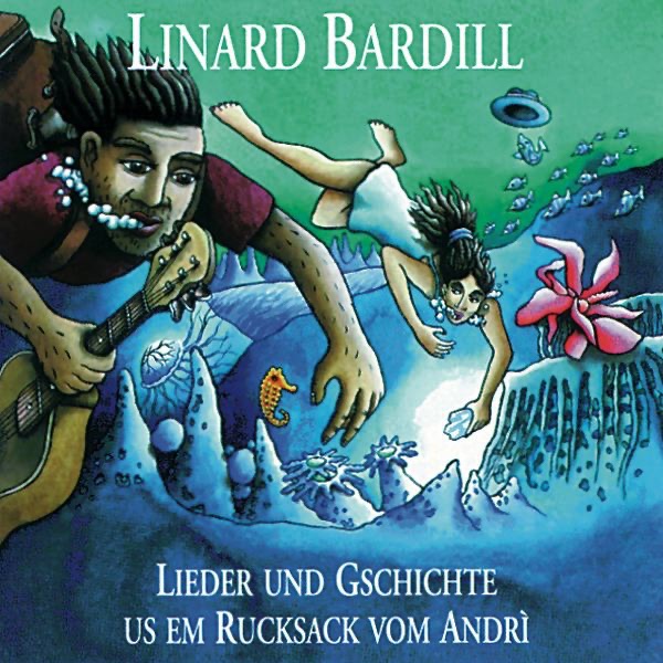 Lieder und Gschichte us em Rucksack vom Andrì