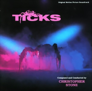 Ticks: Original Motion Picture Soundtrack