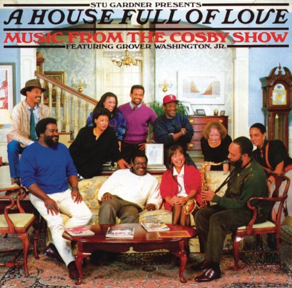 A House Full Of Love - Music From The Cosby Show