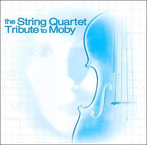 The String Quartet Tribute to Moby