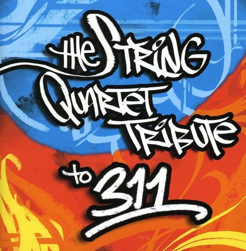 The String Quartet Tribute to 311