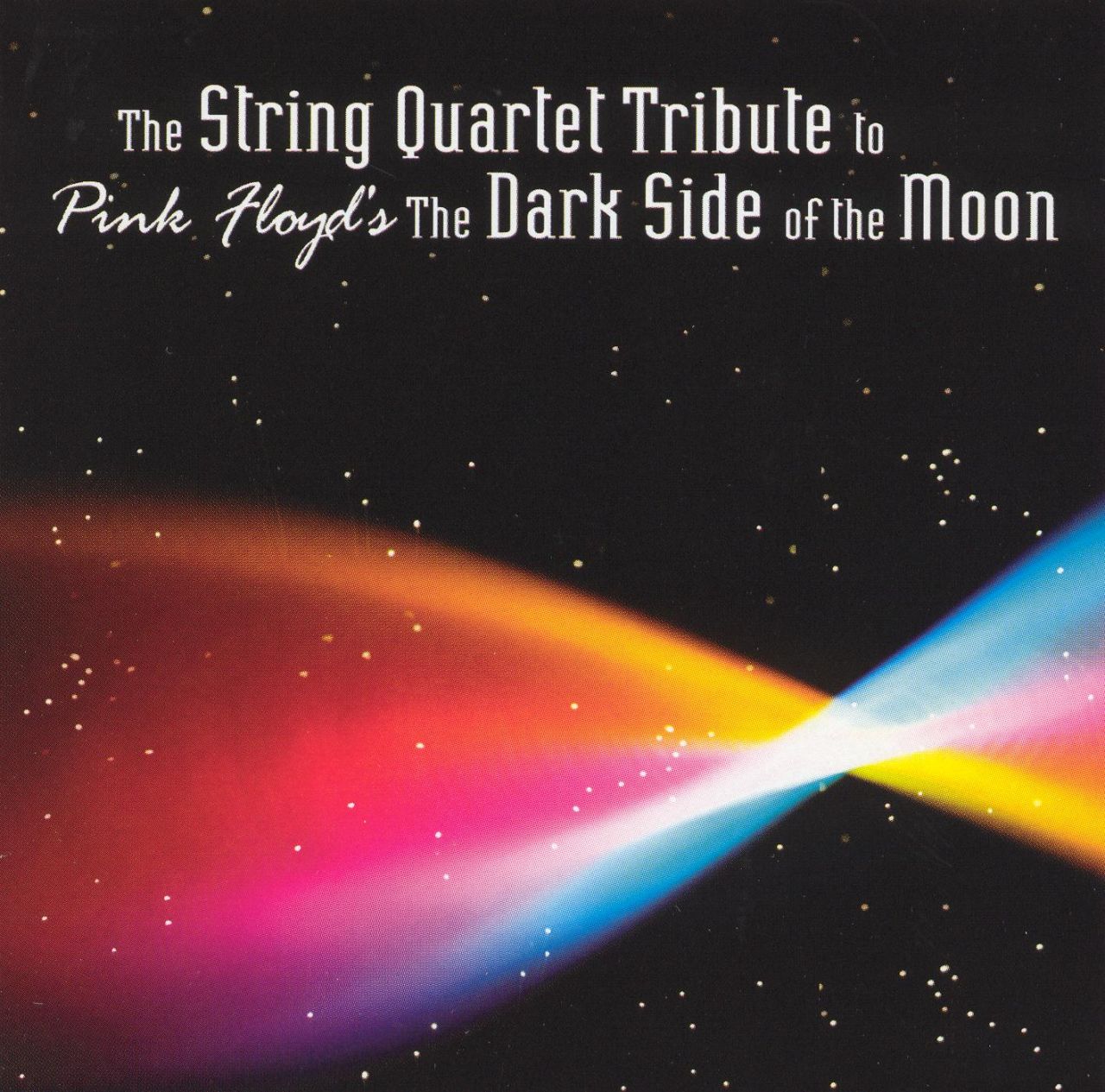 The String Quartet Tribute to Pink Floyd’s The Dark Side of the Moon