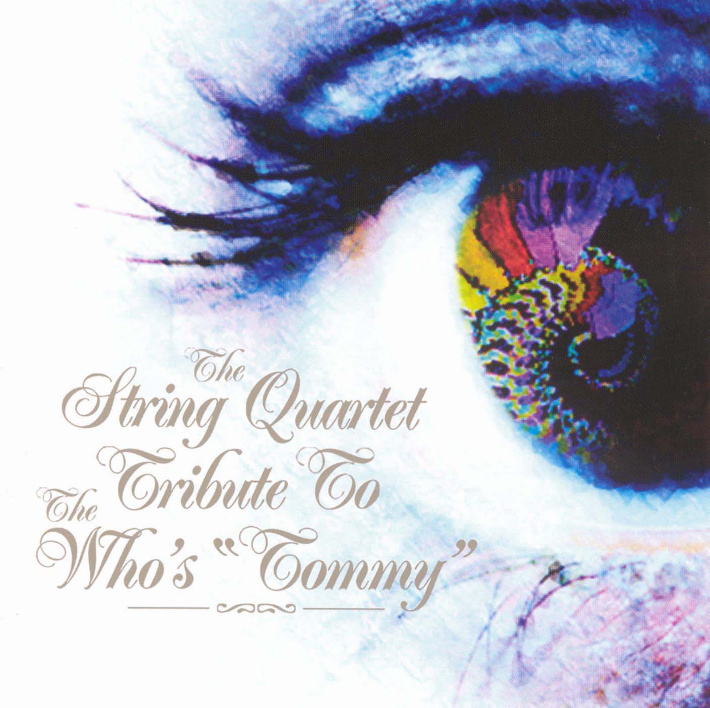 The String Quartet Tribute to The Who’s Tommy