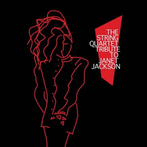 The String Quartet Tribute to Janet Jackson