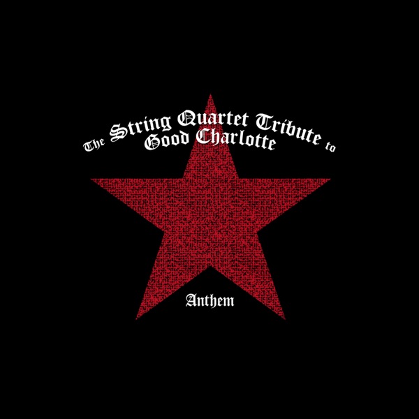 The String Quartet Tribute to Good Charlotte