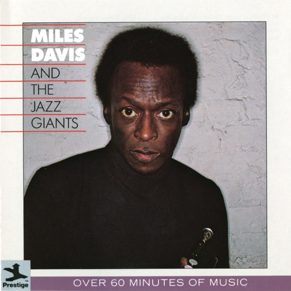 Miles Davis and the Modern Jazz Giants