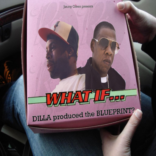 What If Dilla Produced the Blueprint?