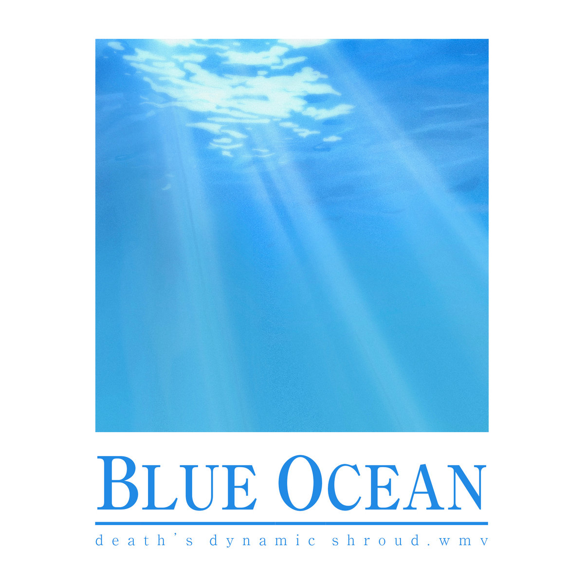 Blue Ocean