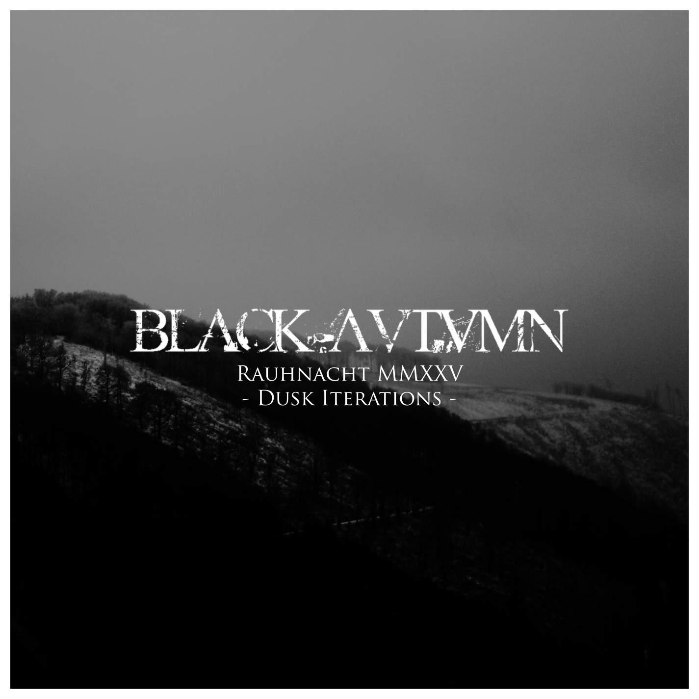 Rauhnacht MMXXV - Dusk Iterations
