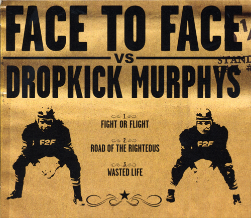 Face to Face vs. Dropkick Murphys
