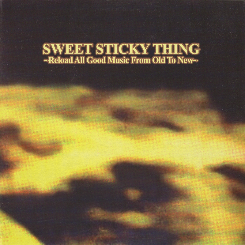 Sweet Sticky Thing
