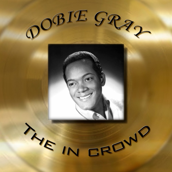 Dobie Gray
