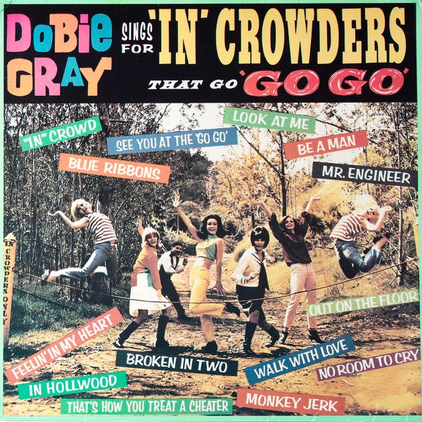Dobie Gray Sings for "In" Crowders That Go "Go Go"