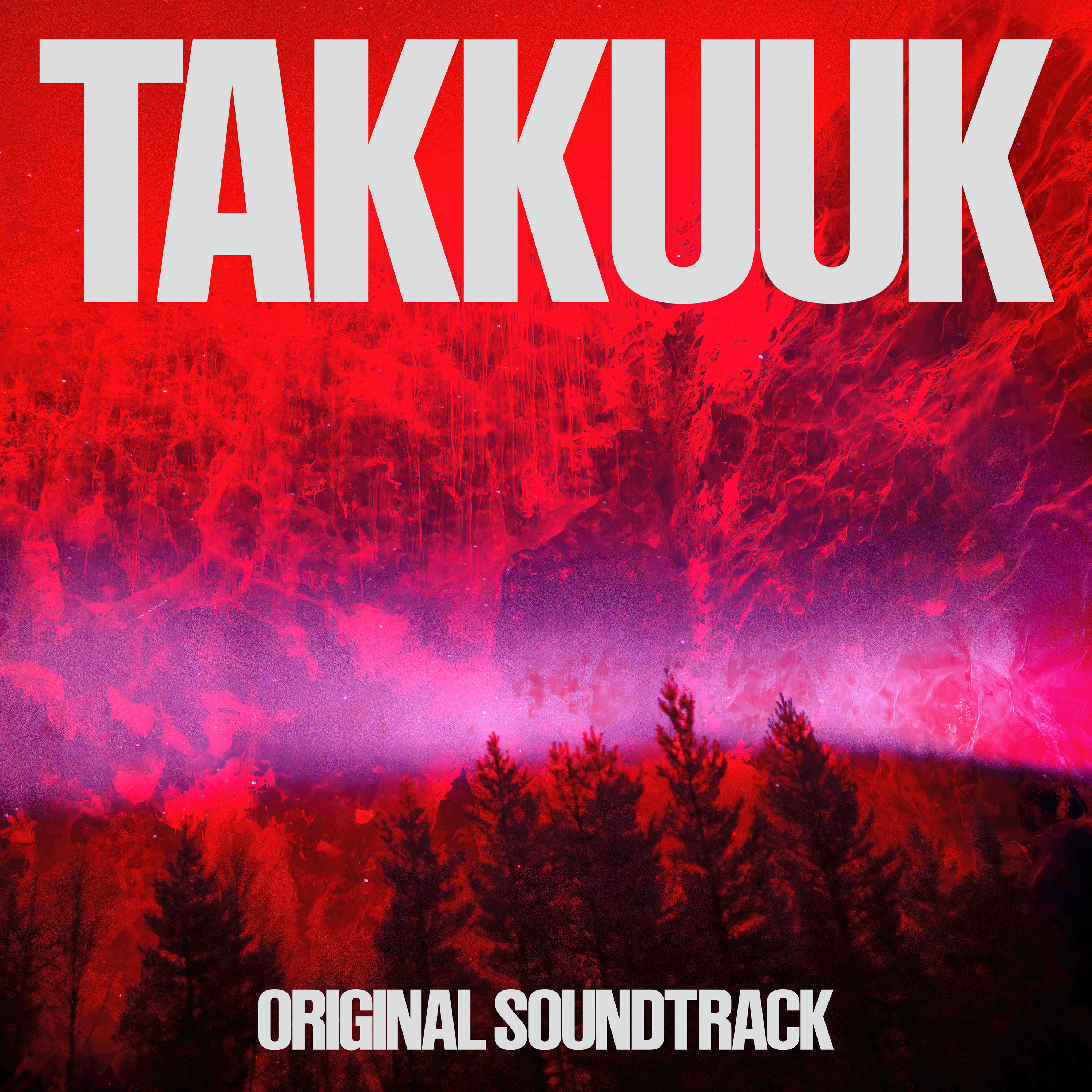 TAKKUUK (Original Soundtrack)