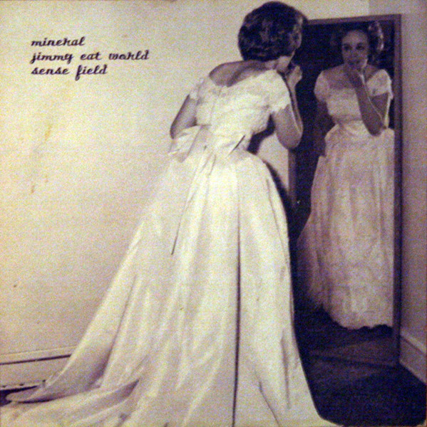 Mineral / Jimmy Eat World / Sense Field