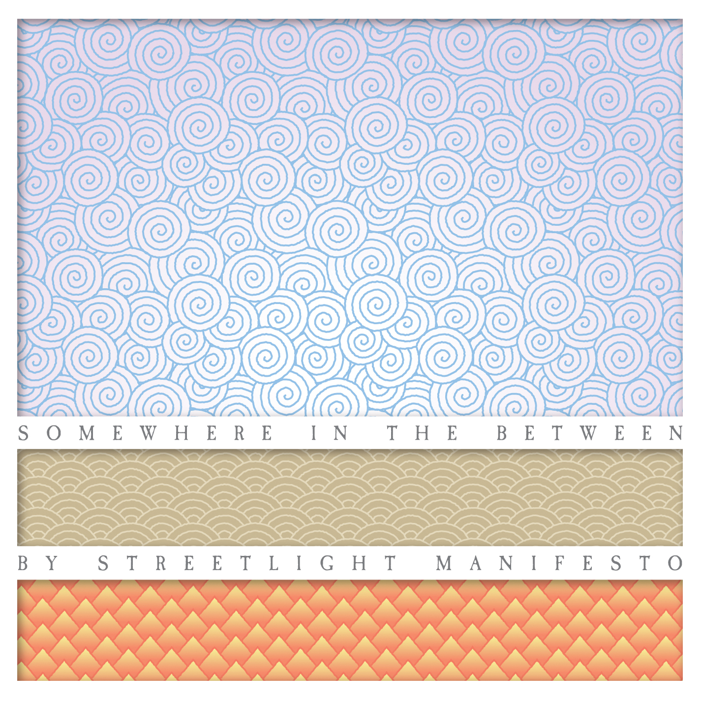 Somewhere in the Between