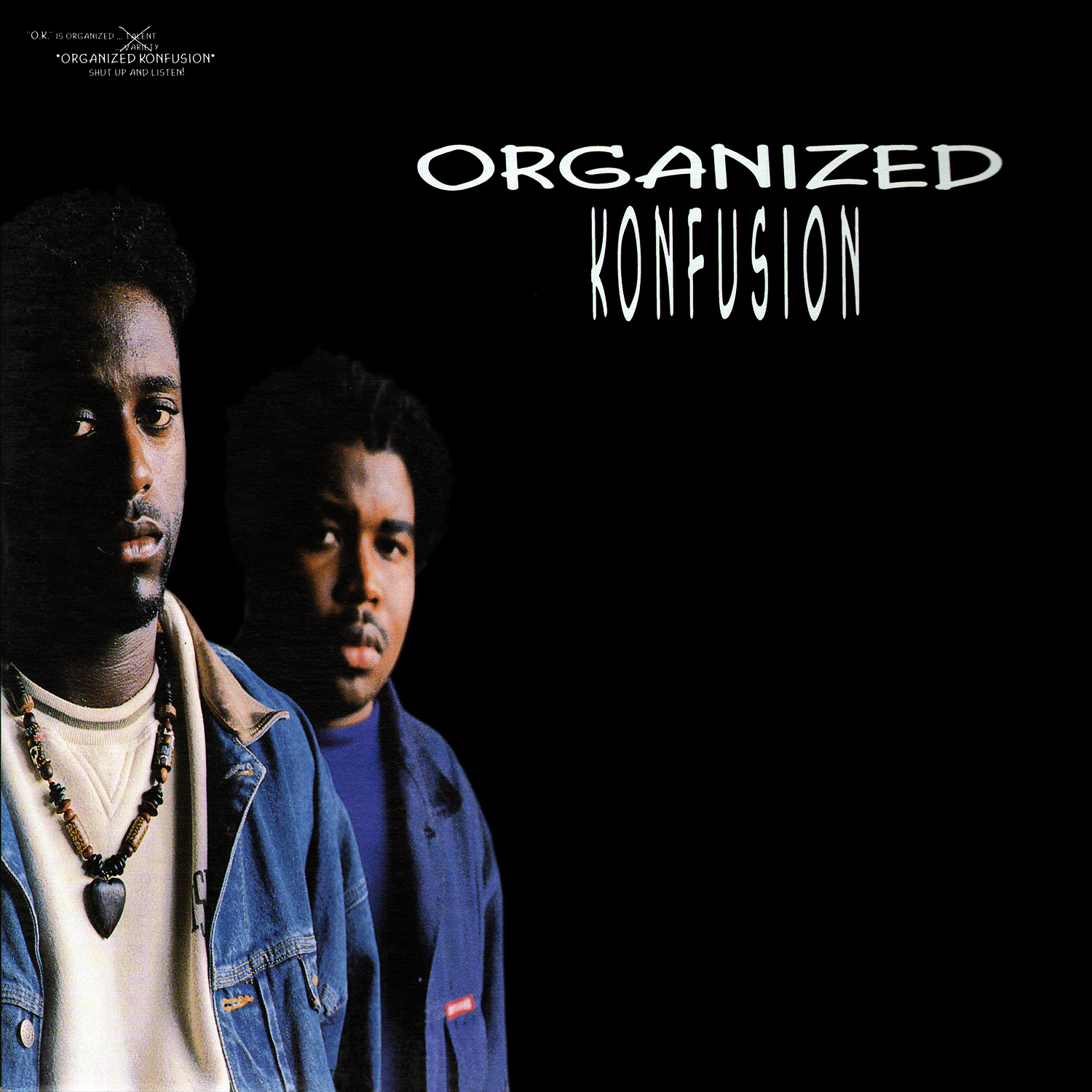 Organized Konfusion