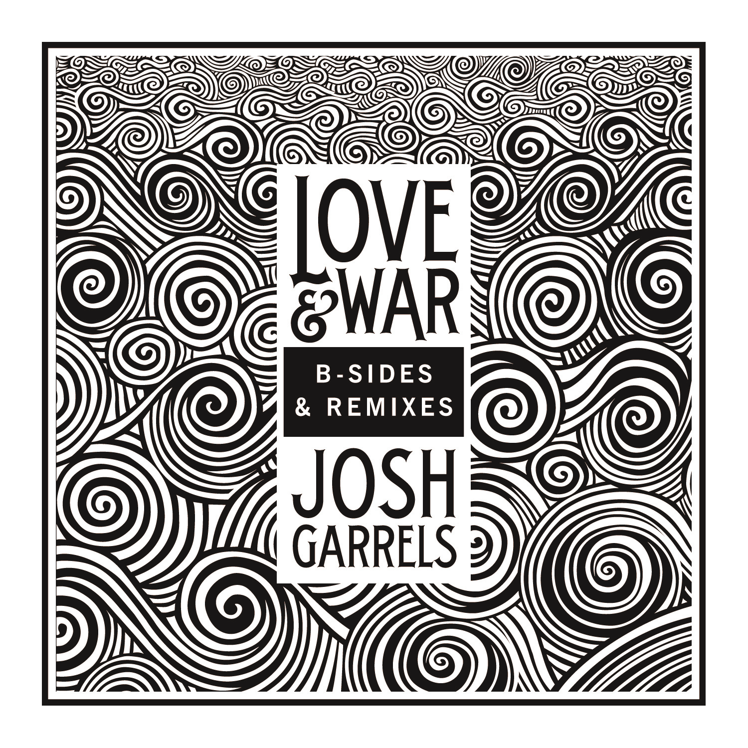 Love & War: B-Sides & Remixes