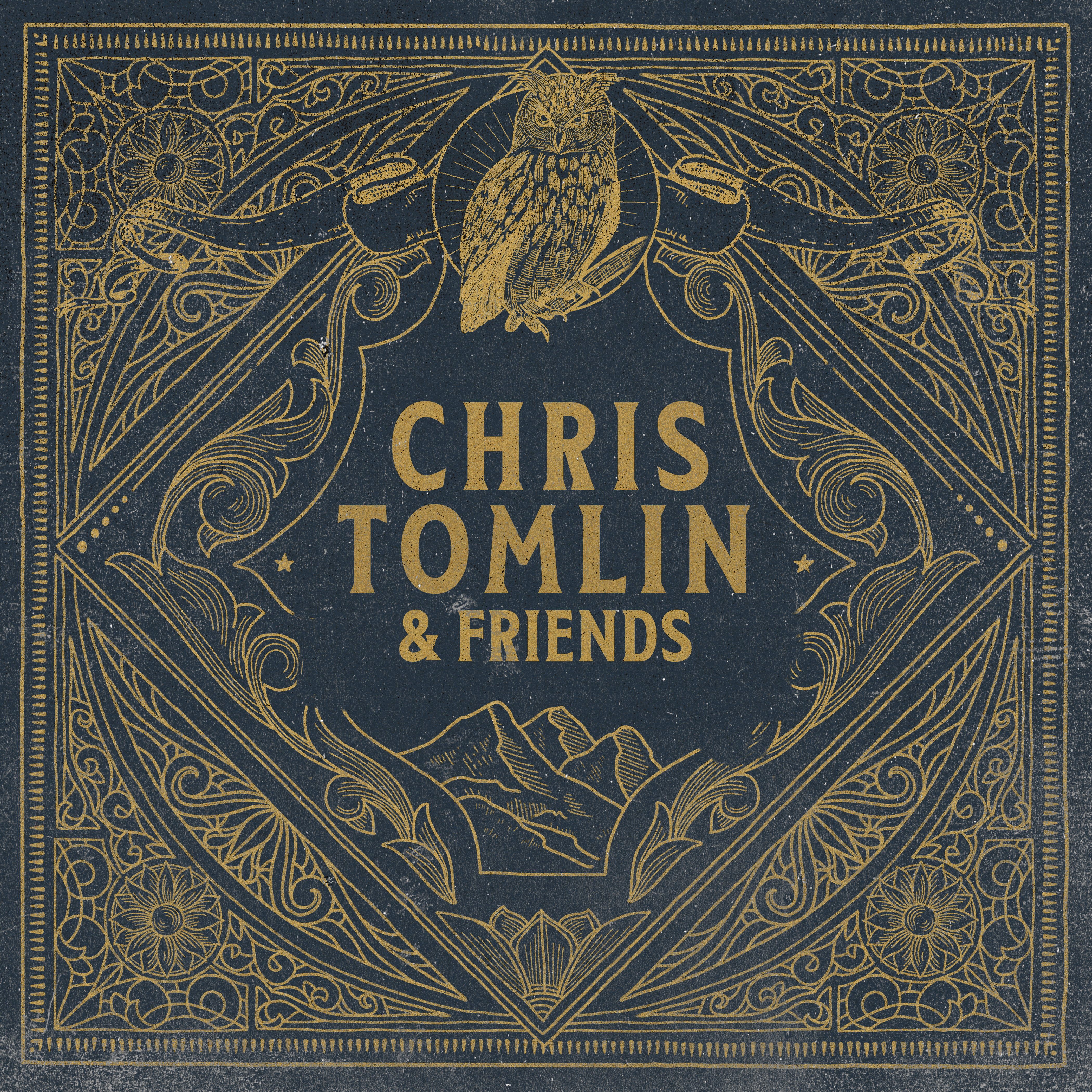 Chris Tomlin and Friends