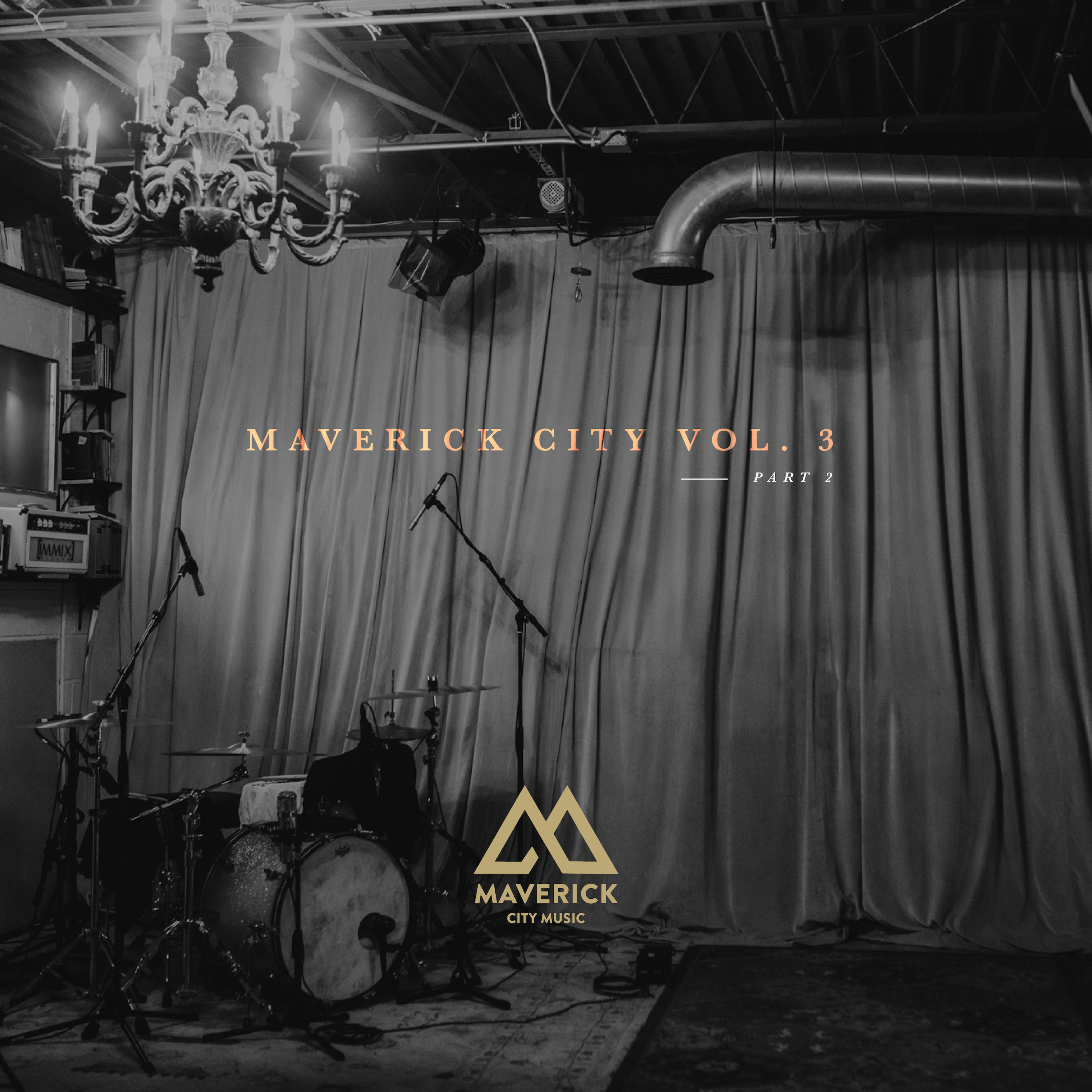 Maverick City Vol. 3 Part 2