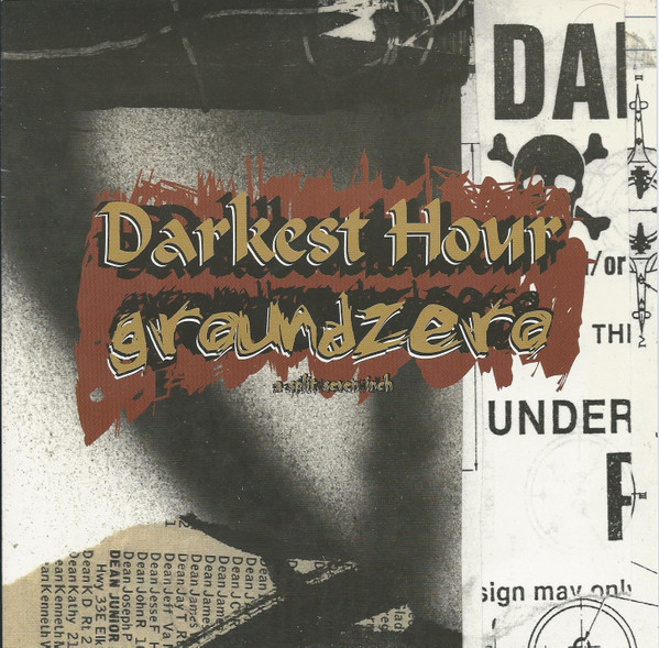Darkest Hour / Groundzero