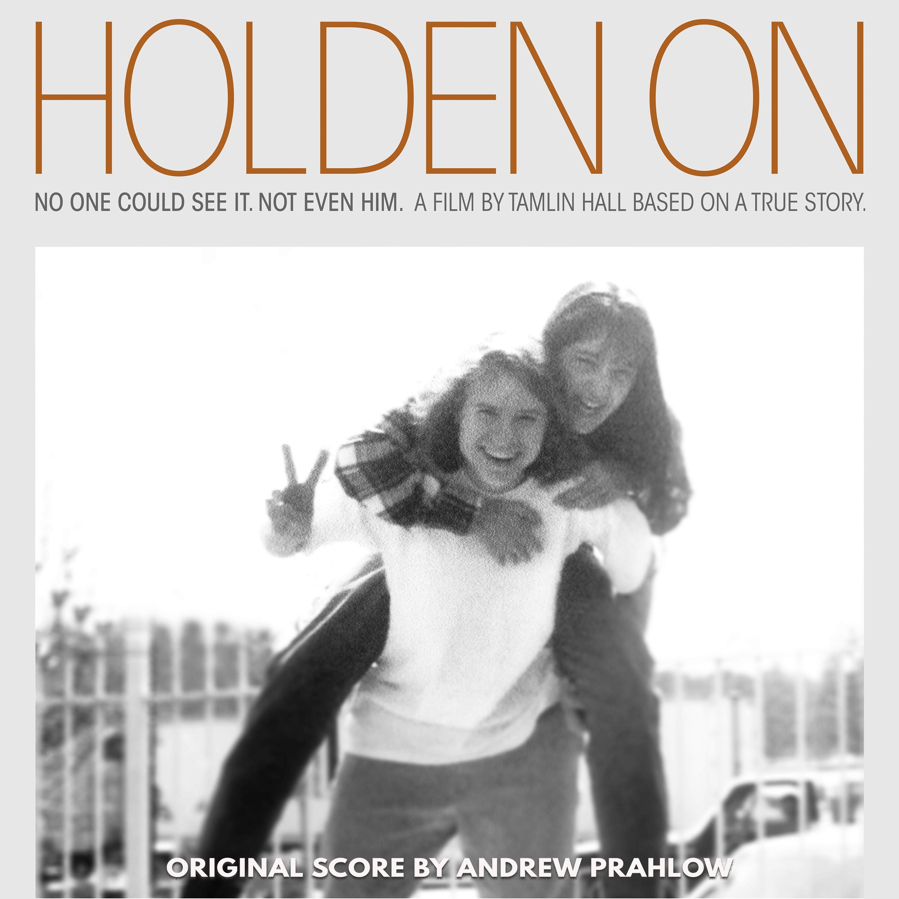Holden On: Original Motion Picture Score