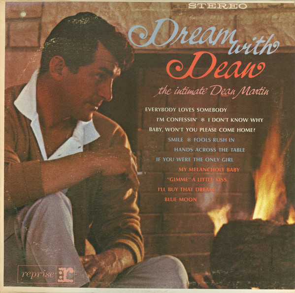 Dream With Dean: The Intimate Dean Martin