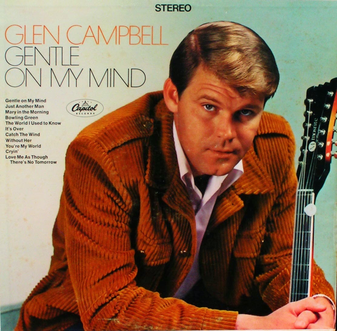 Gentle On My Mind
