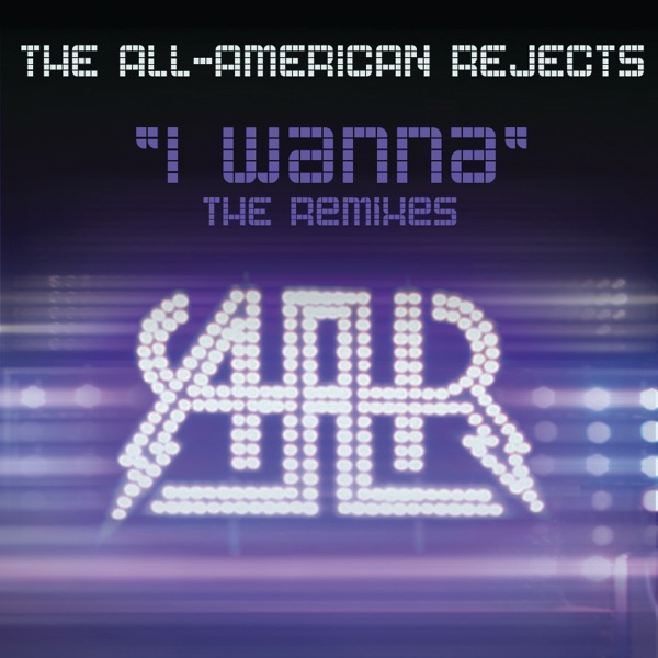 I Wanna (The Remixes)