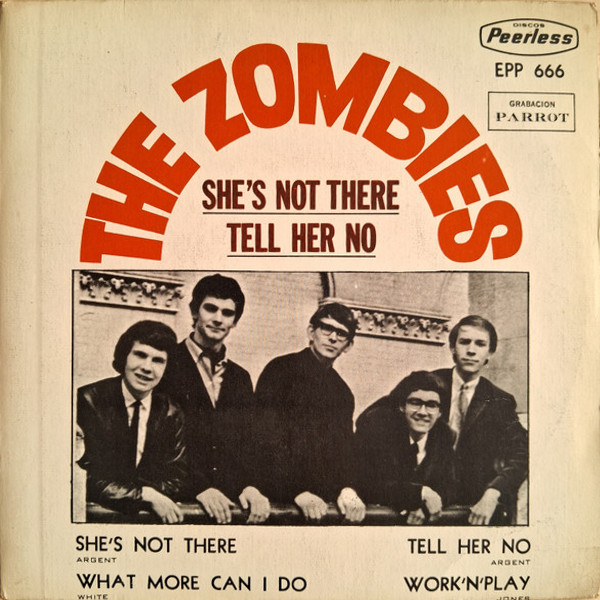 She’s Not There / Tell Her No