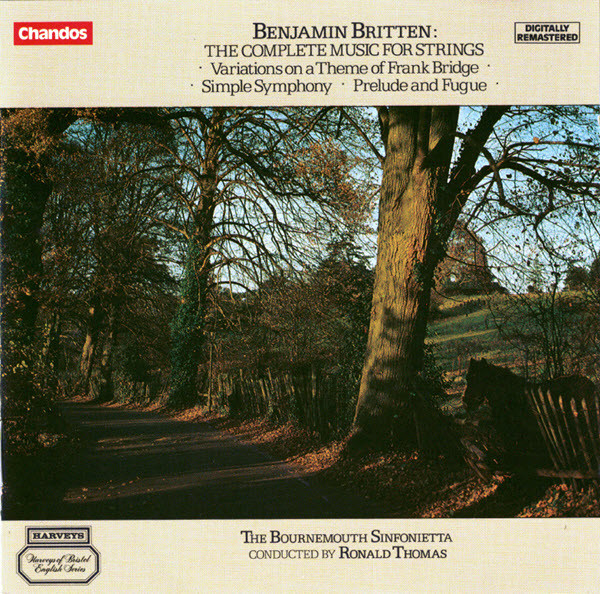 Britten: Variations On A Theme of Frank Bridge / Simple Symphony / Prelude and Fugue