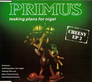 Making Plans for Nigel: Cheesy EP 2