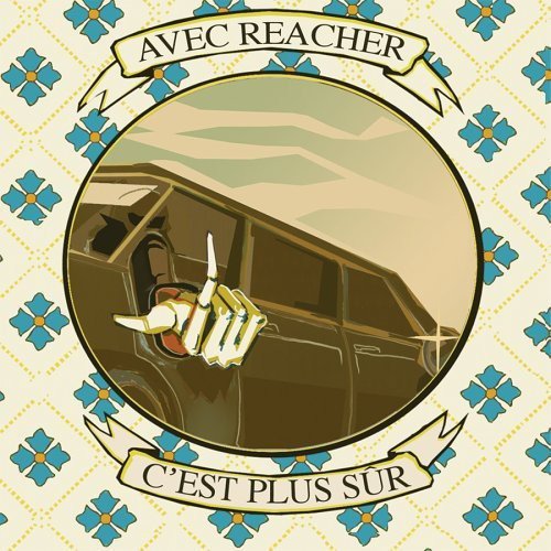 Avec Reacher C'Est Plus Sur