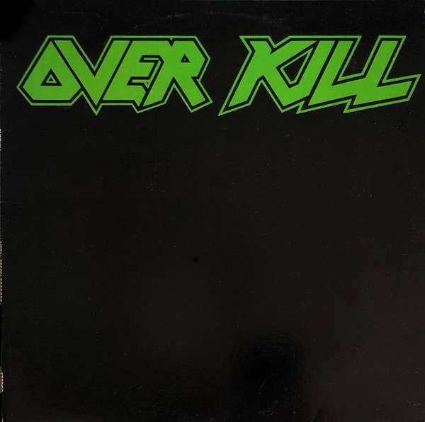 Overkill