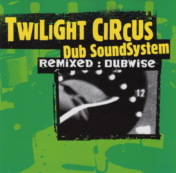 Remixed: Dubwise