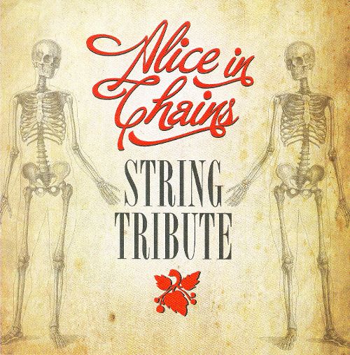 Alice in Chains String Tribute