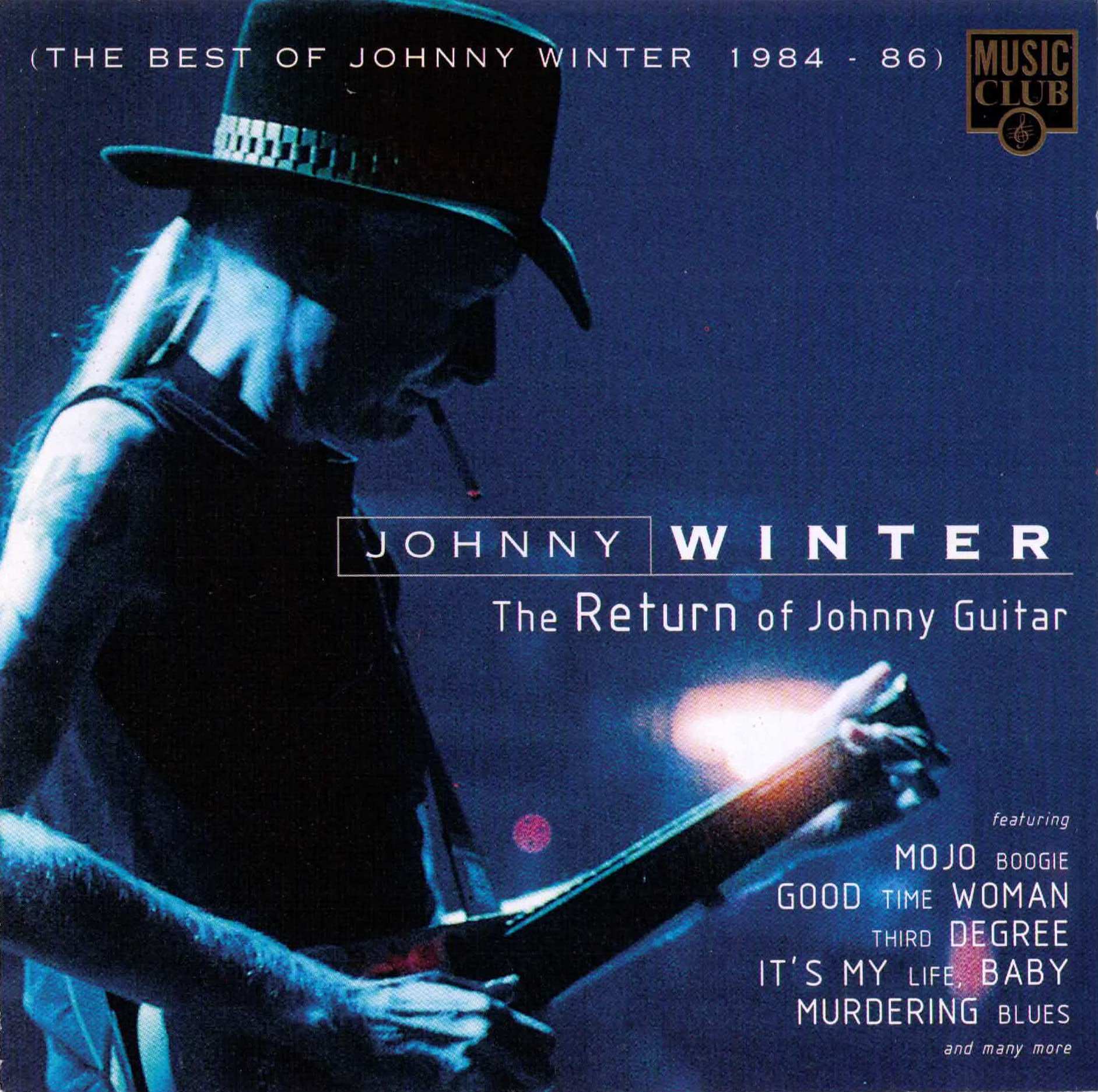 The Return of Johnny Guitar (The Best of Johnny Winter 1984-86)
