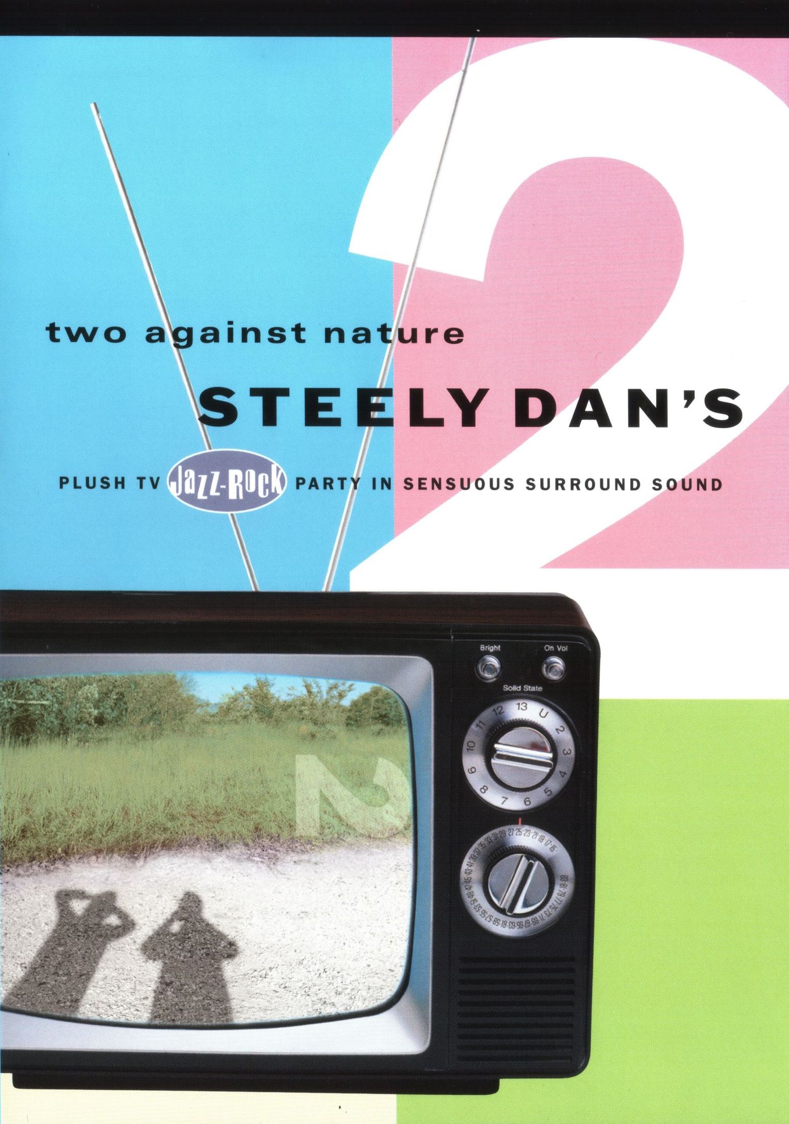 Two Against Nature: Steely Dan’s Plush TV Jazz‐Rock Party in Sensuous Surround Sound