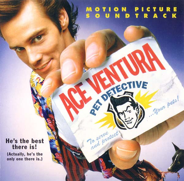 Ace Ventura: Pet Detective: Motion Picture Soundtrack