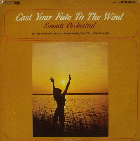 Cast Your Fate to the Wind