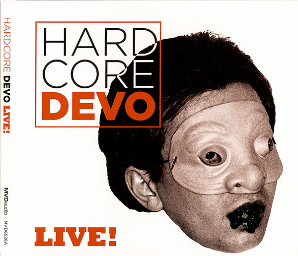 Hardcore Devo Live!