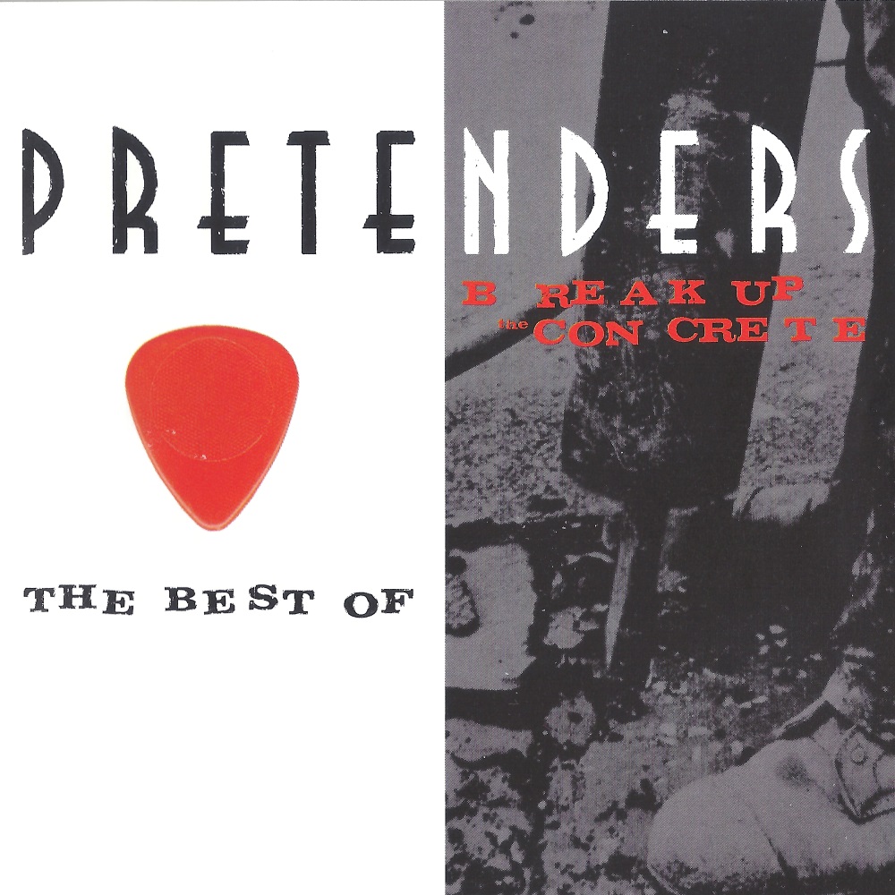 The Best Of / Break Up the Concrete