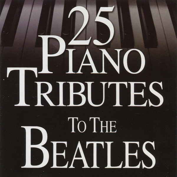 25 Piano Tributes to the Beatles
