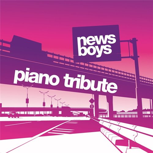 Newsboys Piano Tribute