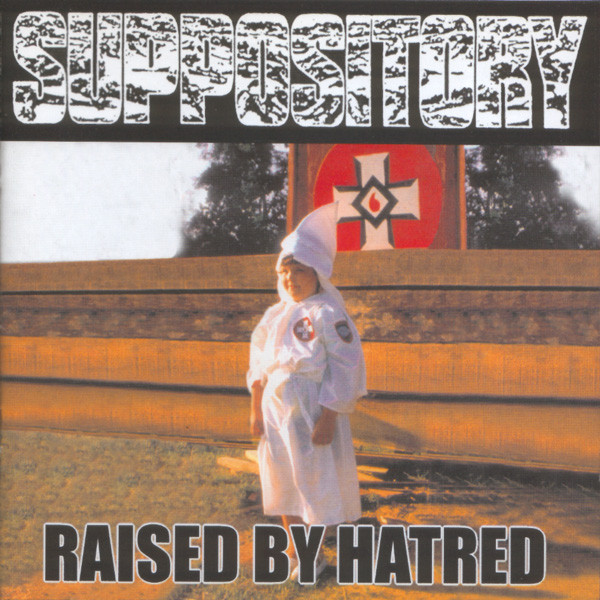 Raised by Hatred / Hunt Hunters