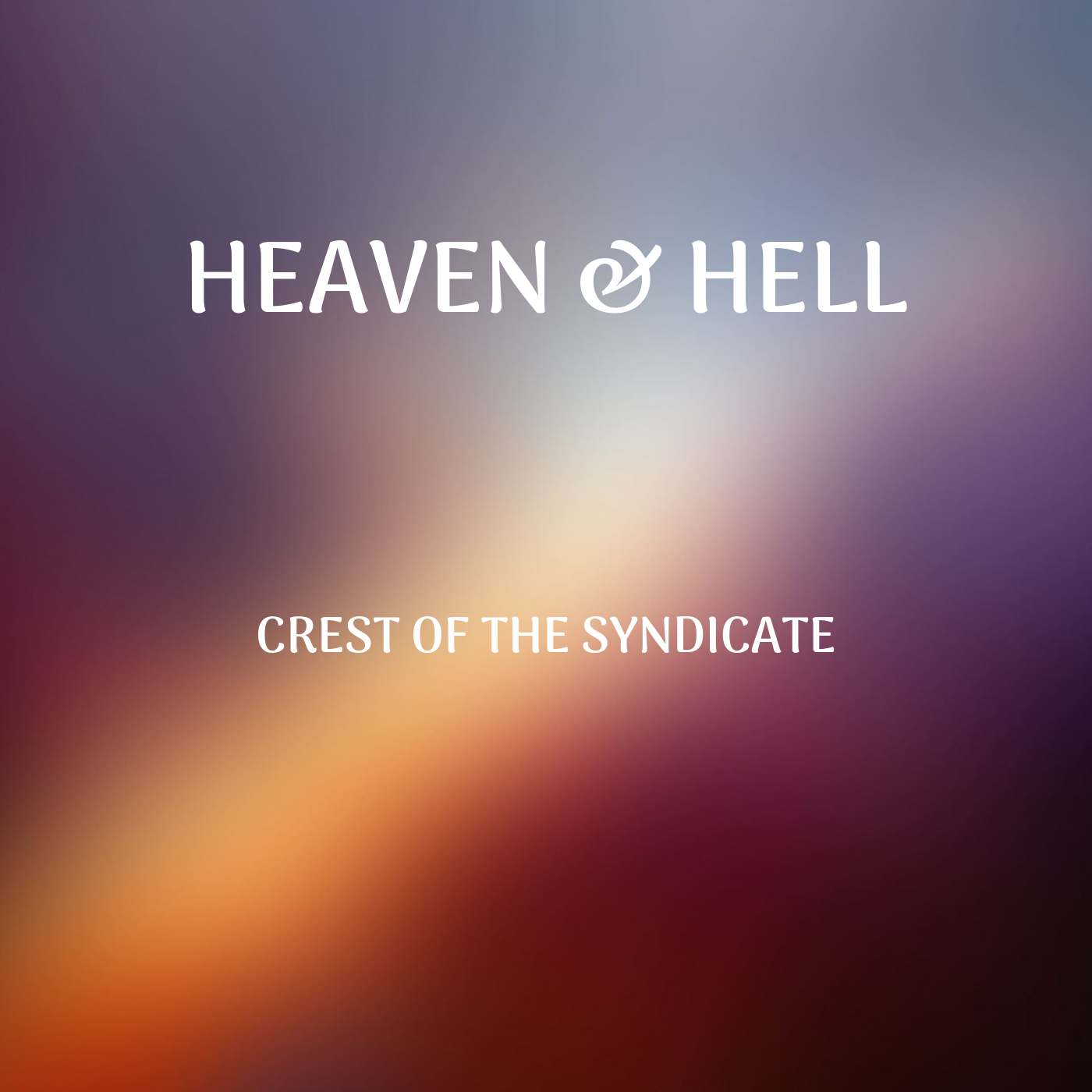 Heaven & Hell