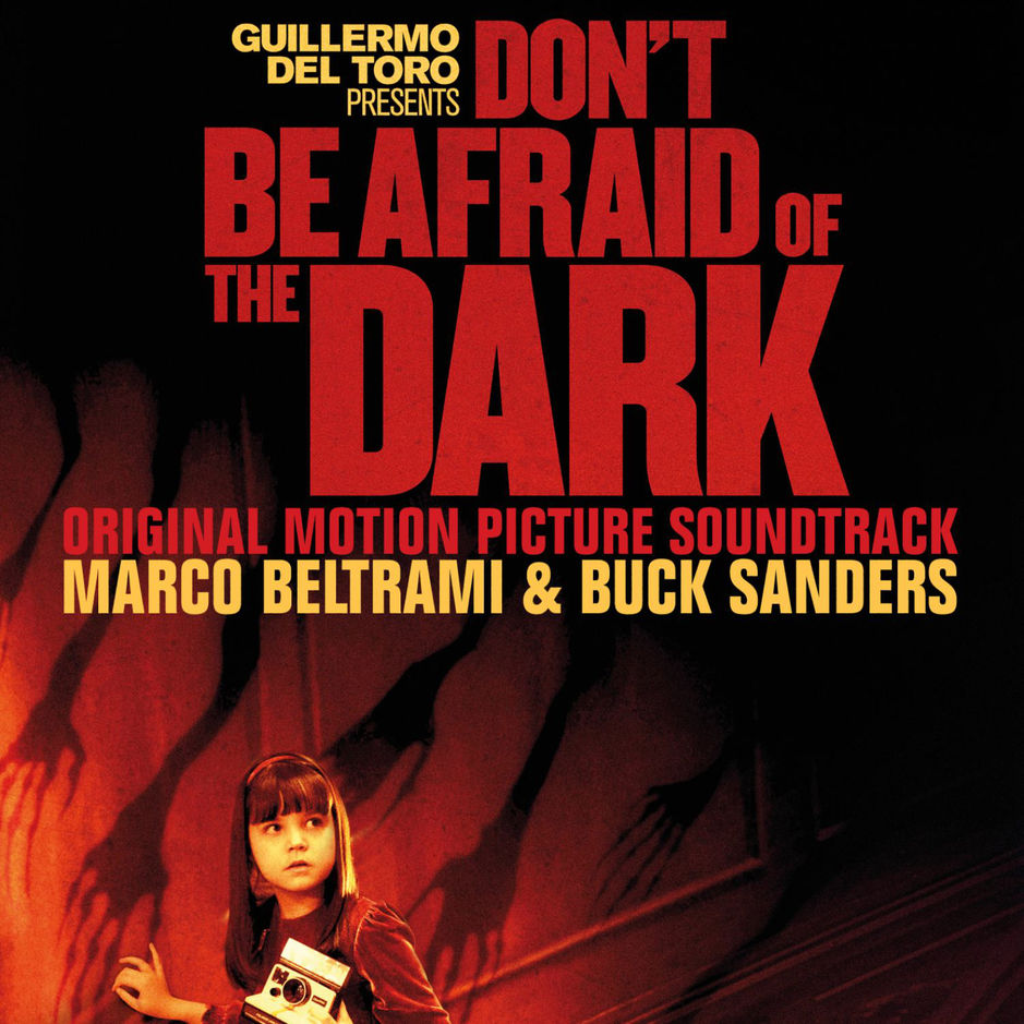 Don’t Be Afraid of the Dark: Original Motion Picture Soundtrack