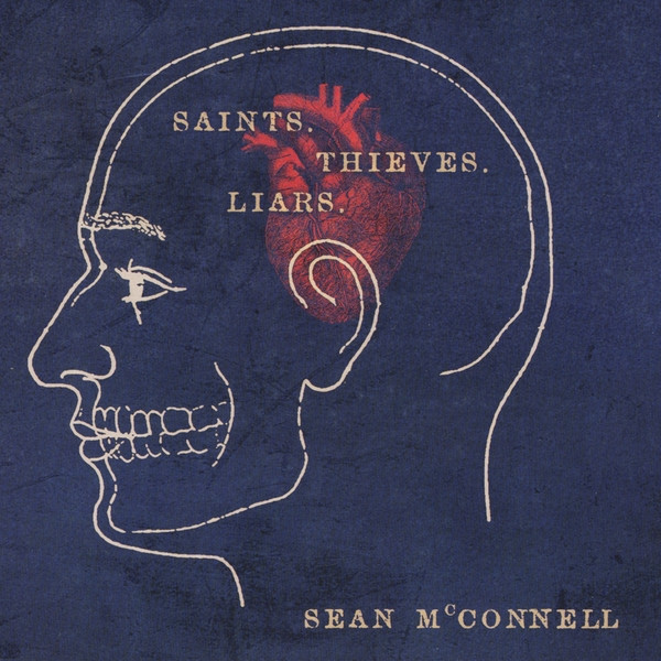 Saints, Thieves & Liars
