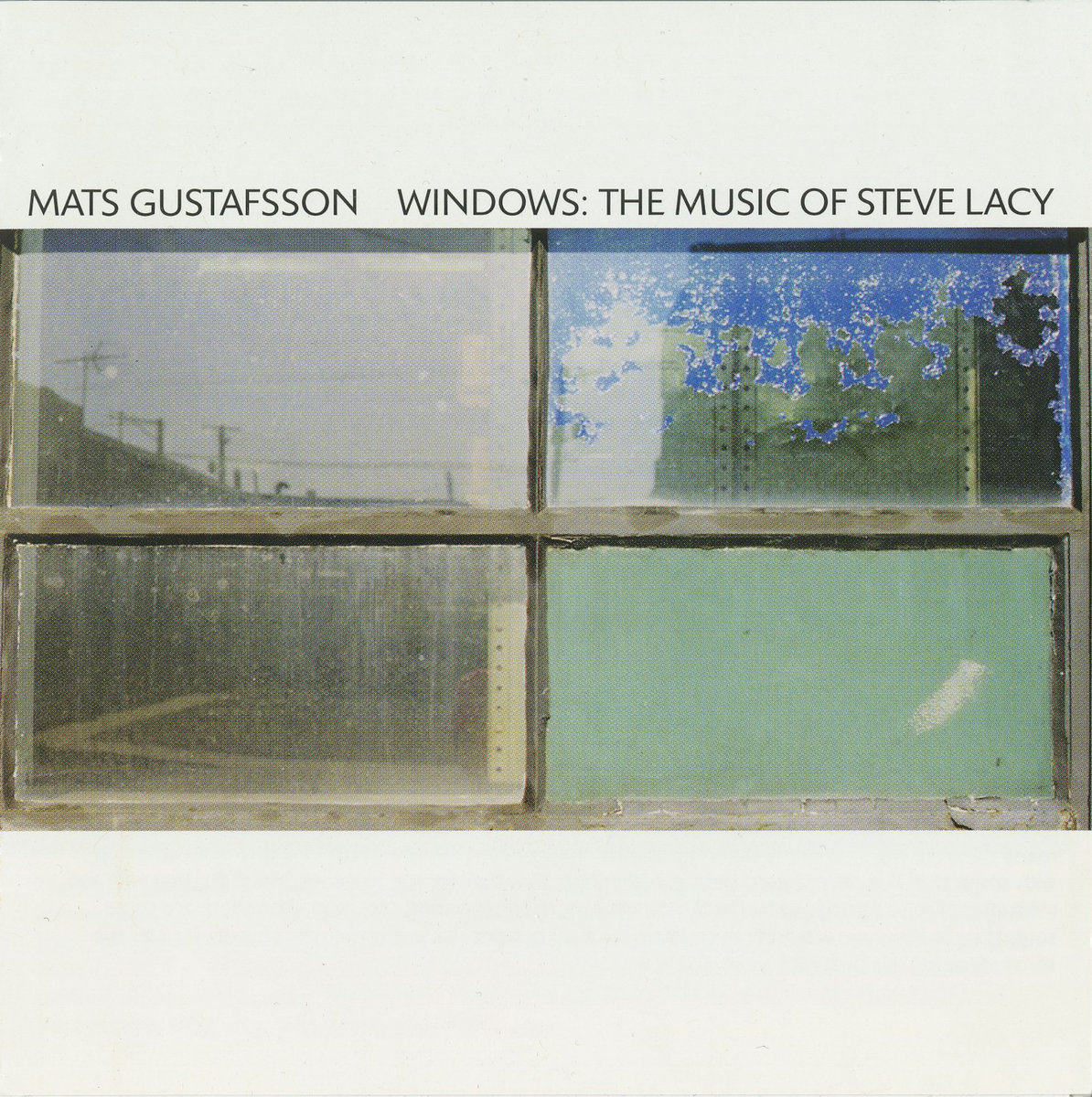 Windows: The Music of Steve Lacy