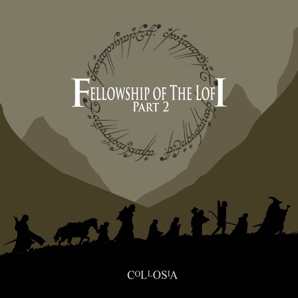 Fellowship of the Lofi Part 2